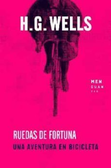 ruedas de fortuna (ebook)-h. g. wells-9788412433975