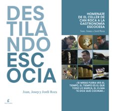 destilando escocia-joan roca fontane-josep roca fontane-jordi roca fontane-9788494872518