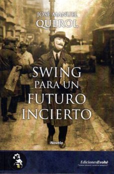 swing para un futuro incierto-9788494898518