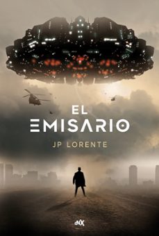 el emisario-j. p. lorente-9788494947018