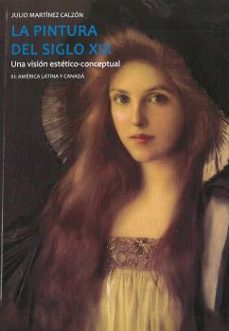 la pintura del siglo xix. america latina y el canada-9788494964718
