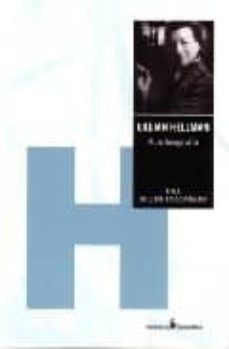 una mujer inacabada: autobiografia-lillian hellman-9788495121318