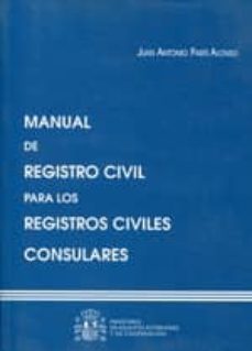manual de registro civil para los registros civiles consulares (5 ª ed.)-9788495265418