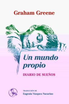 un mundo propio-graham greene-9788495291318