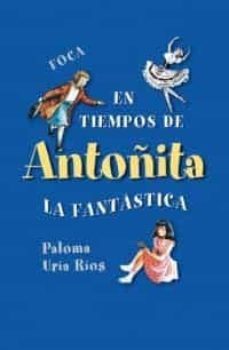 en tiempos de antoñita la fantastica-9788495440518