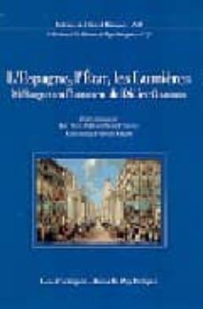 lespgne, letat, les lumieres. melanges en lhonneur de didier o zanam-jean pier dedieu el bernard vicent-9788495555618