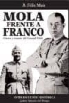 mola frente a franco: guerra y muerte del general mola-9788495643018
