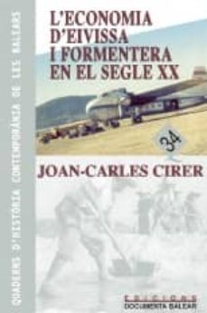 l'economia d'eivissa i formentera en el segle xx-joan carles cirer costa-9788495694218