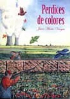 perdices de colores-juan mario vargas-9788496265318