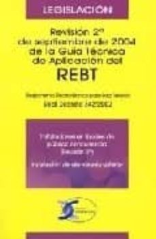 revision 2ª de septiembre de 2004 de la guia tecnica de aplicacio n de rebt-nuria morales berrocal-9788496300118