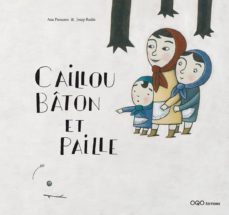 caillou, baton et paille (frances)-ana presunto-9788496573918