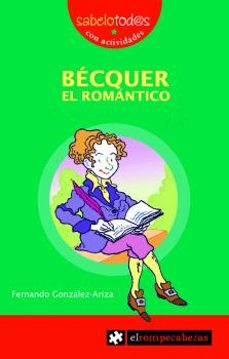 becquer, el romantico (sabelotod@s)-9788496751118