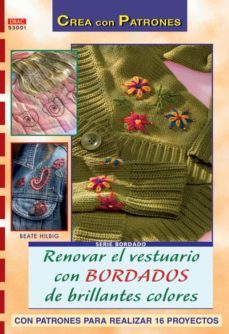 renovar el vestuario con bordados de brillantes colores-beate hilbig-9788496777118