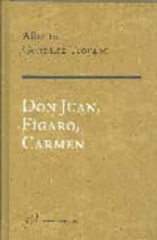 don juan, figaro y carmen-9788496824218