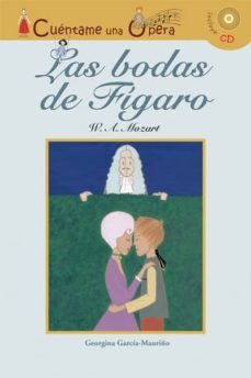 las bodas de figaro (cuentame una opera)-georgina mozart garcia mauriño-9788496836518