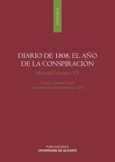 diario de 1808: el año de la conspiracion-ana hontanilla-9788497170918