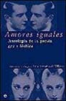 amores iguales: antologia de la poesia gay y lesbica: panorama ge neral-luis antonio de villena-9788497340618