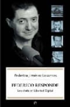 federico responde: los chats en libertad digital.-9788497344418