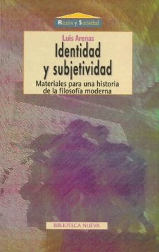 identidad y subjetividad: materiales para una historia de la filo sofia moderna-9788497421218