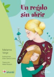 un regalo sin abrir-marianne verge-ester garcia cortes-maria rossich andreu-9788497438018