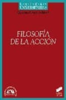 filosofia de la accion-gustavo leyva-montserrat duch plana-9788497565318