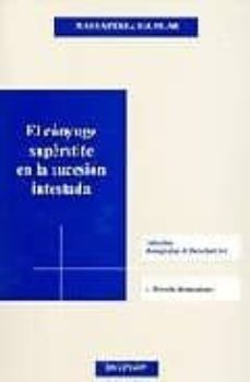 el conyuge superstite en la sucesion intestada (t. v): derecho de sucesiones-9788497722018