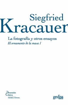 la fotografia y otros ensayos (ebook)-siegfried kracauer-9788497849418