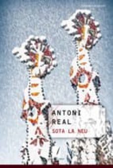 sota la neu (ebook)-antoni real-9788497916318