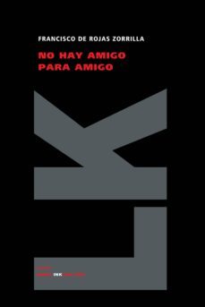 no hay amigo para amigo-9788498162318