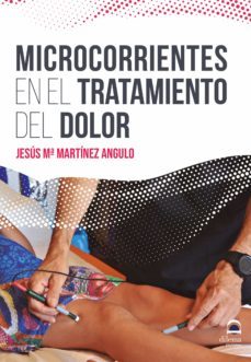 microcorrientes en el tratamiento del dolor-jesus mª martinez angulo-9788498275018