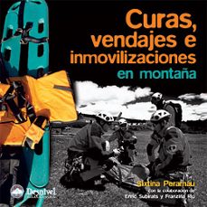 curas, vendajes e inmovilizaciones en montaña-sixtina perarnau-enric subirats bayego-9788498291018