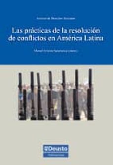 las practicas de resolucion de conflictos en america latina-manuel ernesto salamanca-9788498301618