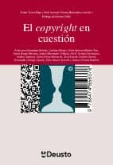 el copyright en cuesti?n: di?logos sobre la propiedad intelectual (ebook)-javier torres ripa-9788498303018