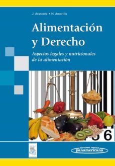alimentacion y derecho: aspectos legales y nutricionales de la al imentacion-9788498353518