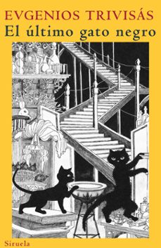 el ultimo gato negro-eugenio trivisas-9788498412918