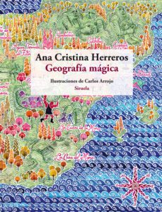 geografia magica-ana cristina herreros-9788498416718