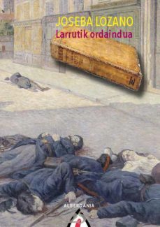 larrutik ordaindua (ebook)-joseba lozano-9788498684018