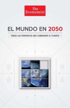 el mundo en 2050-john andrews-daniel franklin-9788498752618