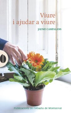 viure i ajudar a viure-jaume campalans i serradell-9788498838718