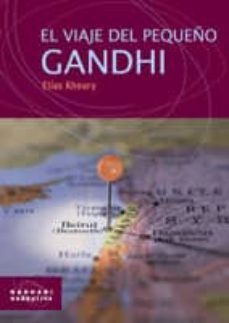 el viaje del pequeño ghandi-elias khoury-9788498881318
