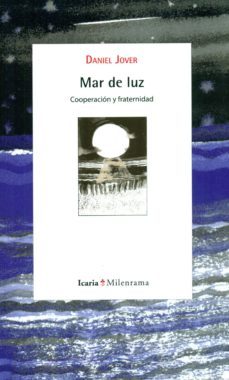 mar de luz: cooperacion y fraternidad-9788498887518