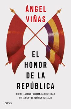 el honor de la republica (ebook)-angel viñas-9788498923018