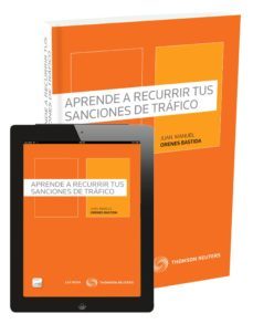 aprende a recurrir tus sanciones de trafico-juan manuel orenes bastida-9788498986518