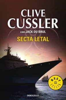 secta letal-clive cussler-jack du brul-9788499083018