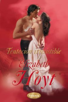 tentacion irresistible (ebook)-elizabeth hoyt-9788499445618