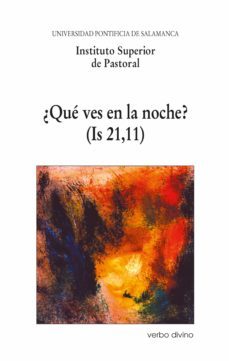 ¿que ves en la noche? (is 21,11) (ebook)-9788499457918