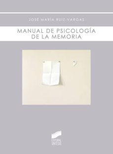 manual de psicologia de la memoria (ebook)-jose maria ruiz vargas-9788499584218