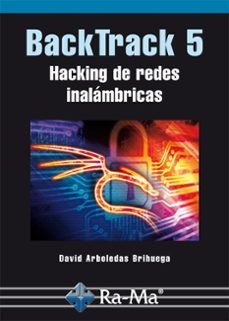 backtrack 5. hacking de redes inalambricas (ebook)-david arboledas-9788499644318