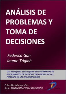 análisis de problemas y toma de decisiones (ebook)-federico gan-jaume trigine-9788499694818