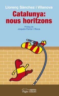 catalunya: nous horitzons-llorenc sanchez vilanova-9788499755618